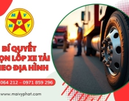 Bí Quyết Chọn Lốp Xe Tải Theo Địa Hình: Chìa Khóa Để Vận Hành An Toàn Và Tiết Kiệm