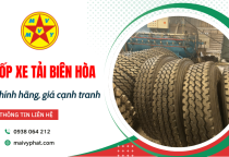 Mua lốp xe tải Biên Hòa ở đâu chính hãng, giá cạnh tranh?